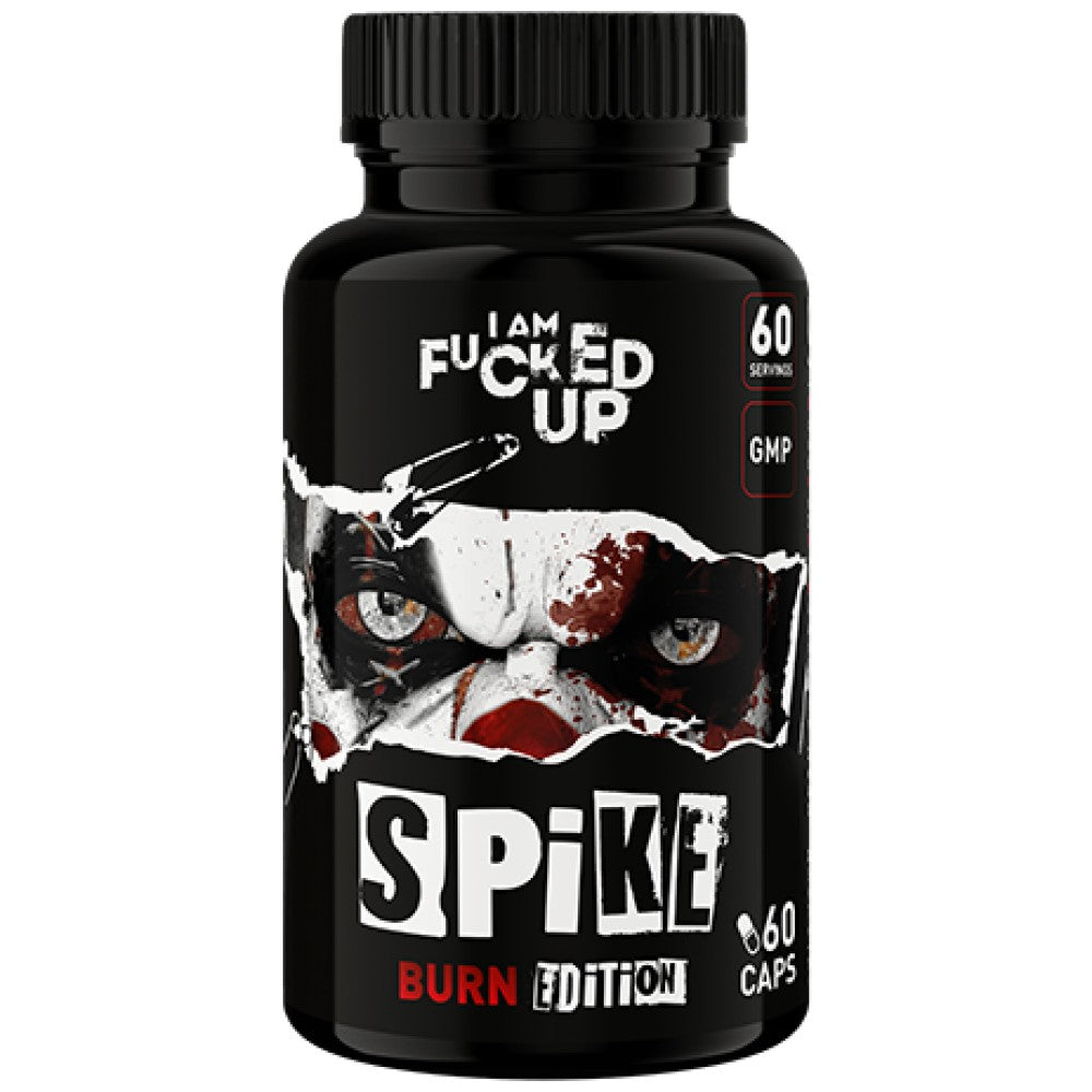 I am F#CKED UP Spike Edition